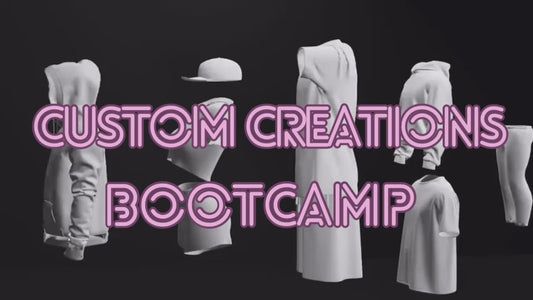 Custom Creations Bootcamp